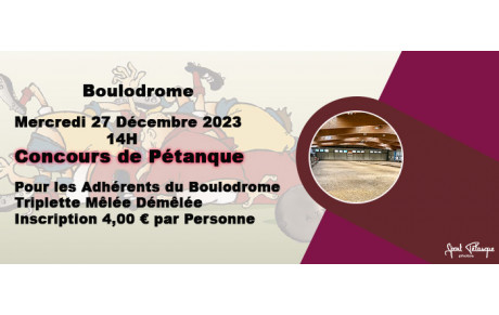 Concours des Adhérents du Boulodrome
