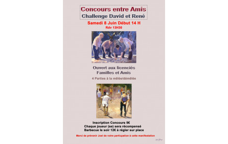 Concours entre Amis &quot;Challenge David et René&quot;, 8 Juin