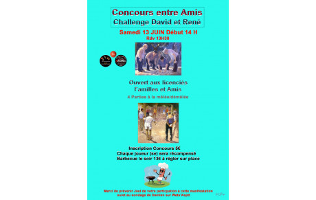 Concours entre Amis "Challenge David et René"